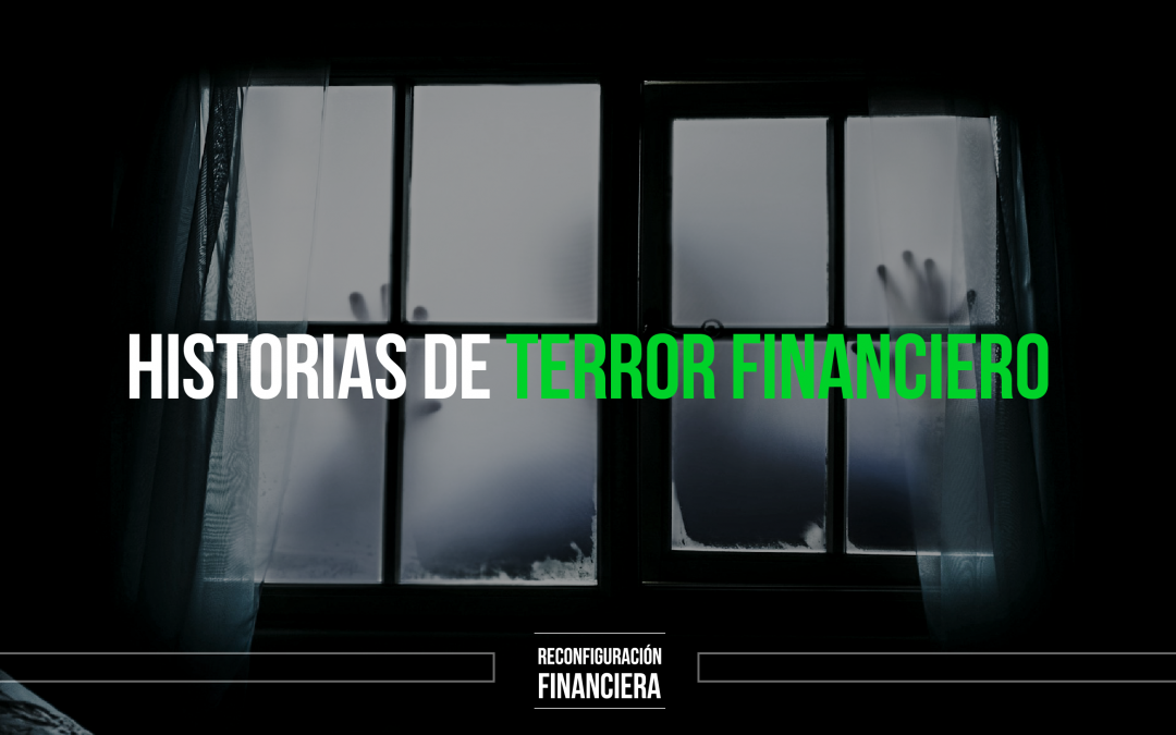 Historias de Terror Financiero